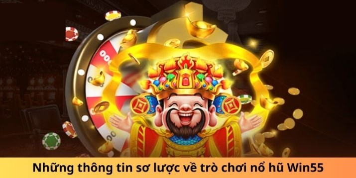 Khuyến mãi cực khủng khi hội viên tại nổ hũ Win55