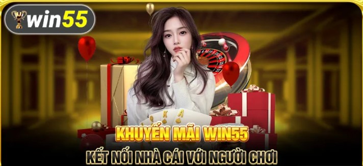 Khuyến mãi giới thiệu bạn bè được ưa chuộng nhất tại Win55